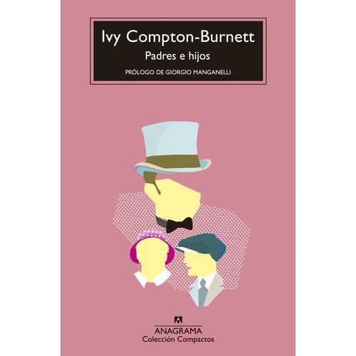 PADRES E HIJOS - IVY COMPTON-BURNETT