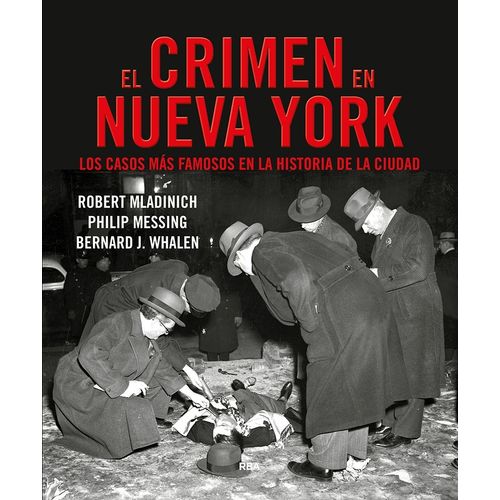 EL CRIMEN EN NUEVA YORK - R. MLADINICH - P. MESSING
