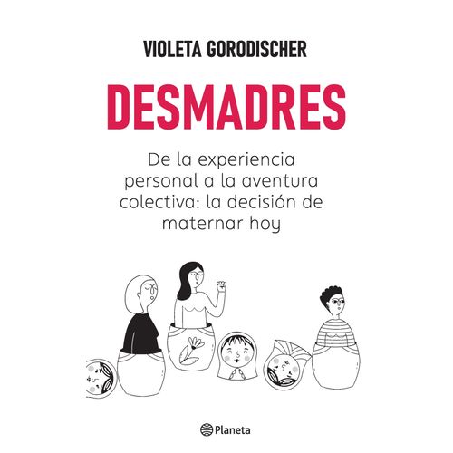 DESMADRES - VIOLETA GORODISCHER