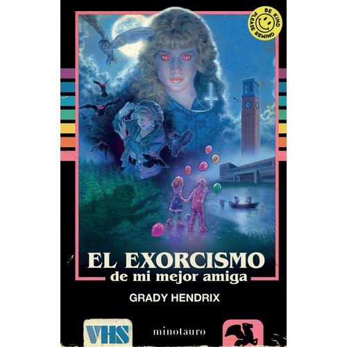 EL EXORCISMO DE MI MEJOR AMIGA - GRADY HENDRIX