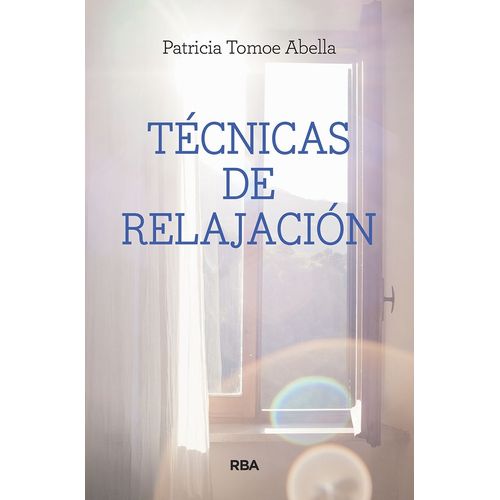 TECNICAS DE RELAJACION - PATRICIA TOMOE ABELLA