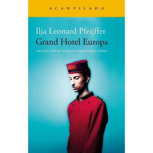 GRAND HOTEL EUROPA - ILJA LEONARD PFEIJFFER