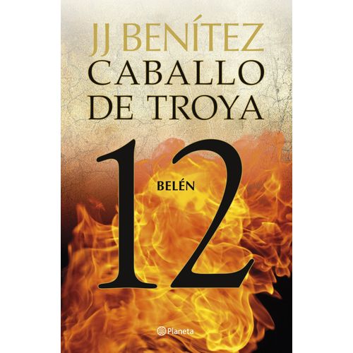 BELEN - CABALLO DE TROYA 12 - J. J. BENITEZ