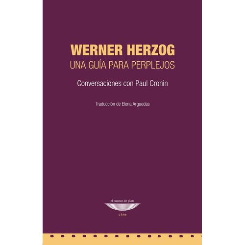 WERNER HERZOG - UNA GUIA PARA PERPLEJOS - PAUL CRONIN