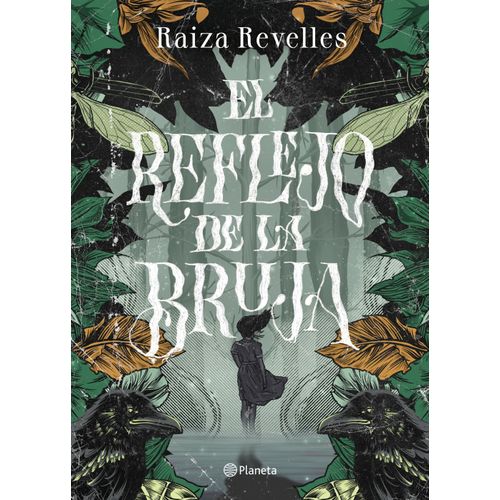 EL REFLEJO DE LA BRUJA - RAIZA REVELLES
