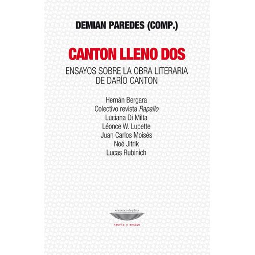 CANTON LLENO DOS - ENSAYOS SOBRE LA OBRA LITERARIA DE DARIO