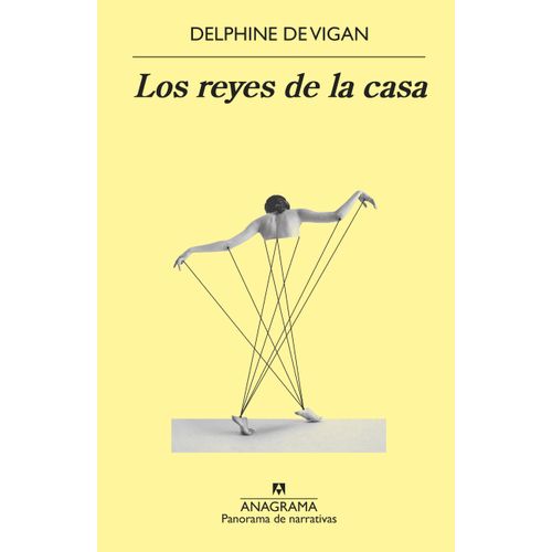 LOS REYES DE LA CASA - DELPHINE DE VIGAN