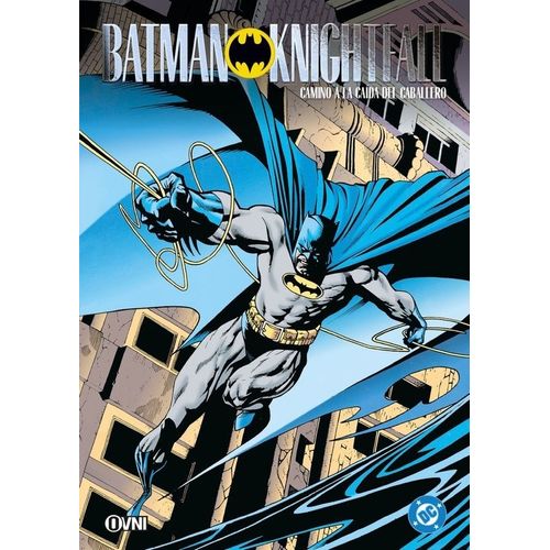 BATMAN: KNIGHTFALL 0 - CAMINO A LA CAIDA DEL CABALLERO