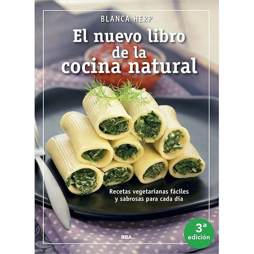EL NUEVO LIBRO DE LA COCINA NATURAL