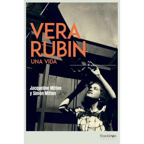 VERA RUBIN - UNA VIDA - JACQUELINE Y SIMON MITTON
