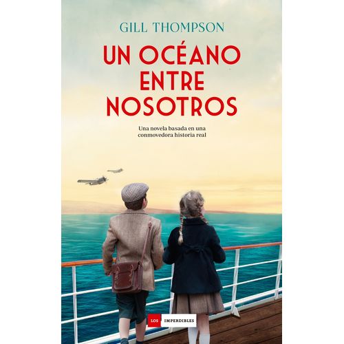 UN OCEANO ENTRE NOSOTROS - GILL THOMPSON