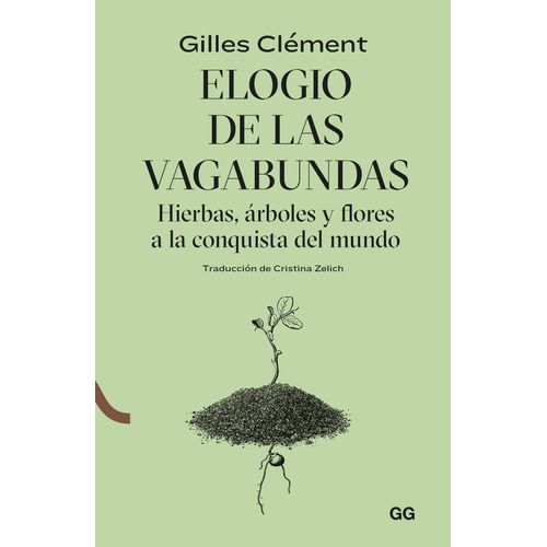 ELOGIO DE LAS VAGABUNDAS - GILLES CLEMENT