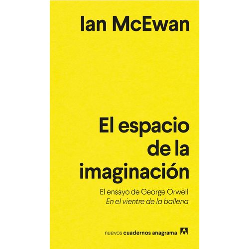 EL ESPACIO DE LA IMAGINACION - IAN MCEWAN