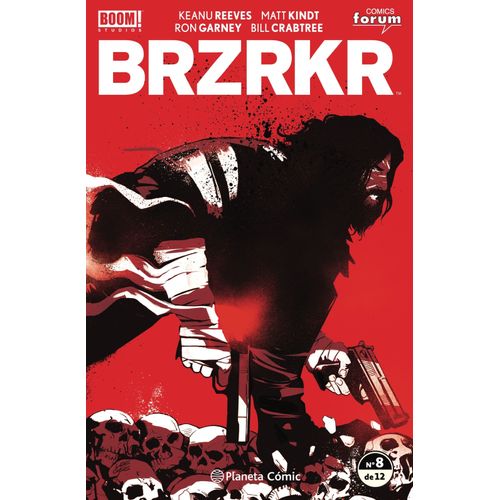 BRZRKR Nº 08/12 - KEANU REEVES - MATT KINDT - RON GARNEY