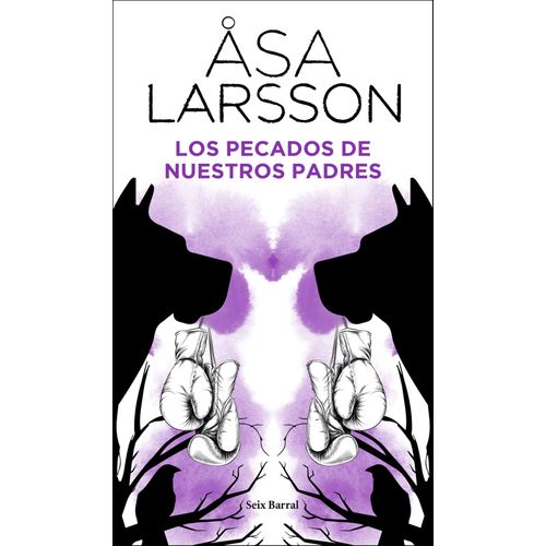 LOS PECADOS DE NUESTROS PADRES - ASA LARSSON