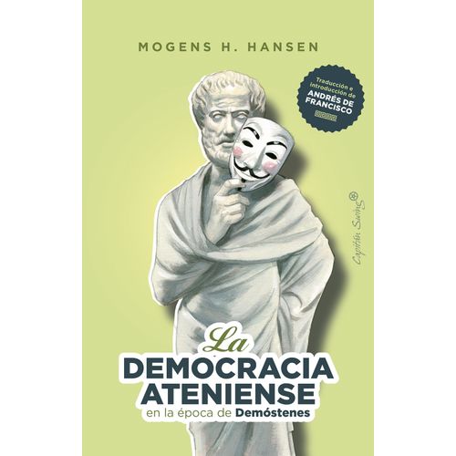 LA DEMOCRACIA ATENIENSE EN LA EPOCA DE DEMOSTENES - HANSEN