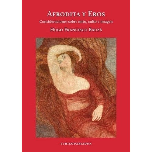 AFRODITA Y EROS - HUGO BAUZA