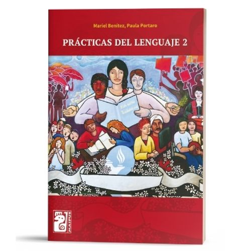 PRACTICAS DEL LENGUAJE 2 - MAIPUE PRACTICAS DEL LENGUAJE 2 - MAIPUE