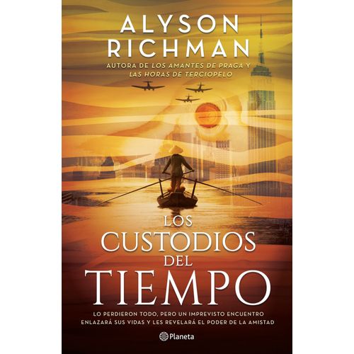 LOS CUSTODIOS DEL TIEMPO - ALYSON RICHMAN