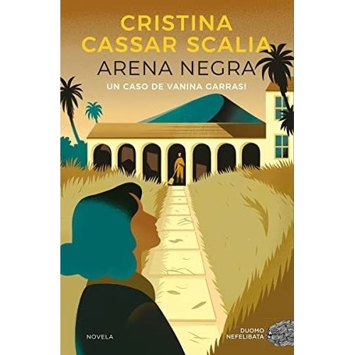 ARENA NEGRA - CRISTINA CASSAR SCALIA