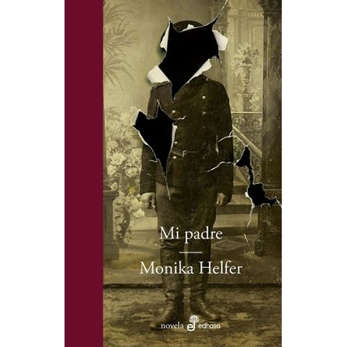 MI PADRE - MONIKA HELFER