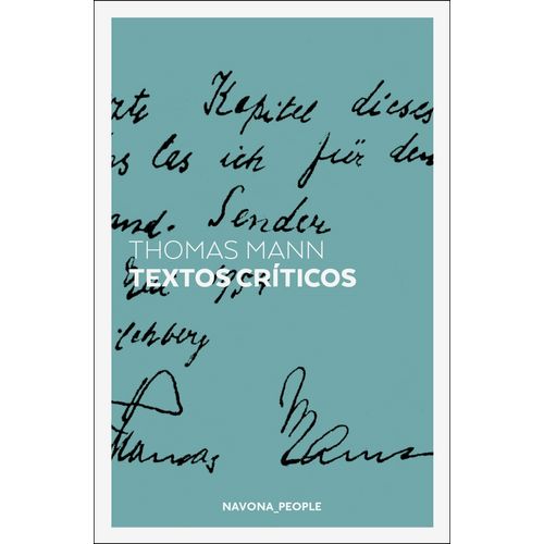 TEXTOS CRITICOS - THOMAS MANN