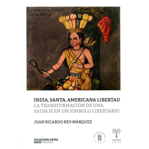 INDIA, SANTA, AMERICANA LIBERTAD - LA TRANSFORMACION DE UNA