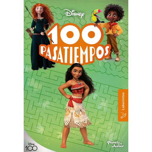 100 PASATIEMPOS - LABERINTOS - DISNEY