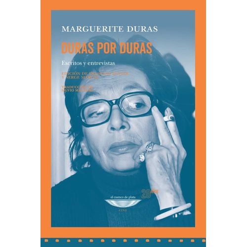 DURAS POR DURAS - ESCRITOS Y ENTREVISTAS - MARGUERITE DURAS