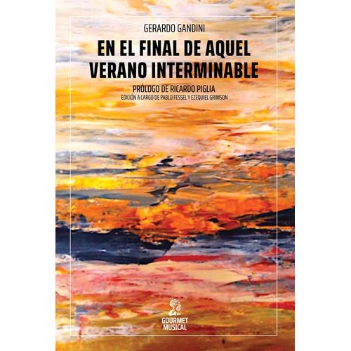 EN EL FINAL DE AQUEL VERANO INTERMINABLE - GERARDO GANDINI