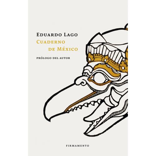 CUADERNO DE MEXICO - EDUARDO LAGO