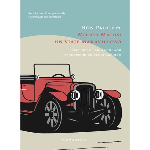 MOTOR MAIDS: UN VIAJE MARAVILLOSO - RON PADGETT