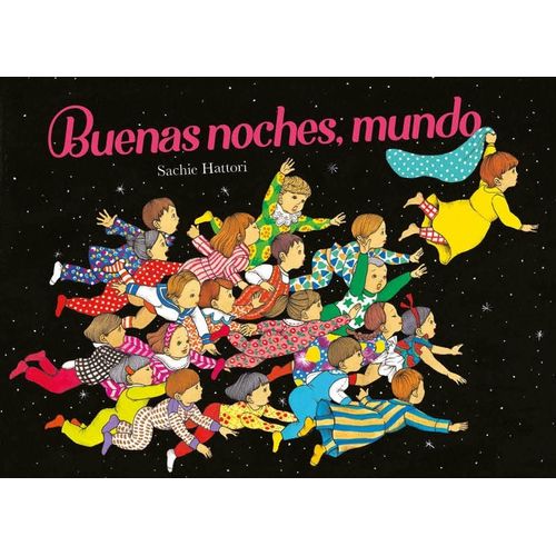 BUENAS NOCHES, MUNDO - SACHIE HATTORI