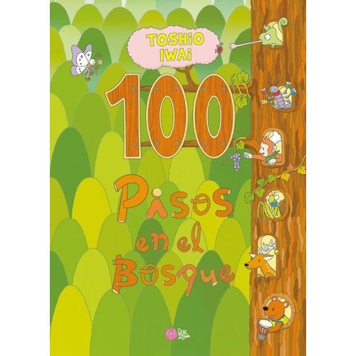 100 PISOS EN EL BOSQUE - TOSHIO IWAI