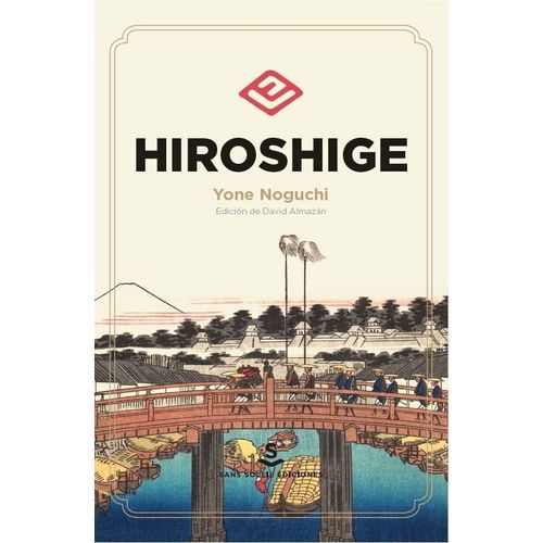 HIROSHIGUE - YONE NOGUCHI