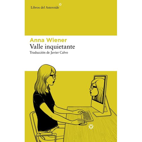 VALLE INQUIETANTE - ANNA WIENER
