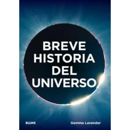 BREVE HISTORIA DEL UNIVERSO - GEMMA LAVENDER