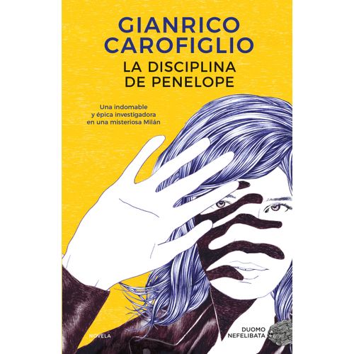 LA DISCIPLINA DE PENELOPE - GIANRICO CAROFIGLIO