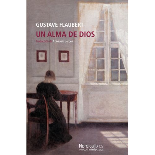 UN ALMA DE DIOS - GUSTAVE FLAUBERT