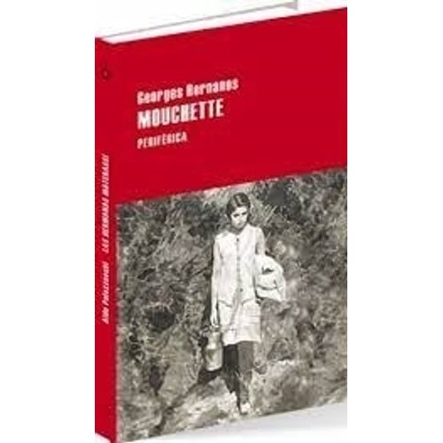 MOUCHETTE - GEORGES BERNANOS