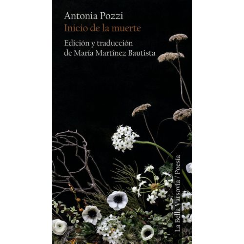 INICIO DE LA MUERTE - ANTONIA POZZI