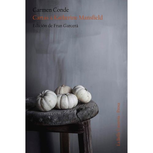 CARTAS A KATHERINE MANSFIELD - CARMEN CONDE