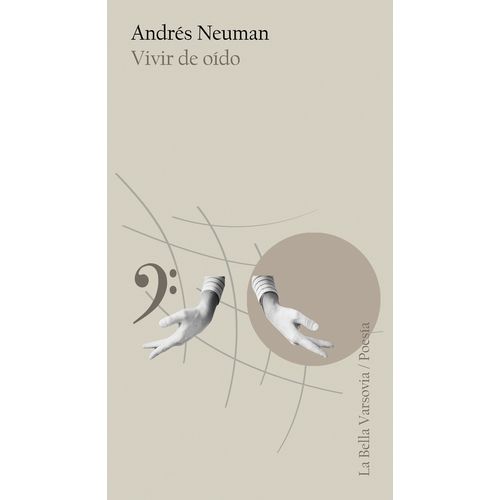 VIVIR DE OIDO - ANDRES NEUMAN