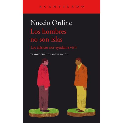 LOS HOMBRES NO SON ISLAS - NUCCIO ORDINE