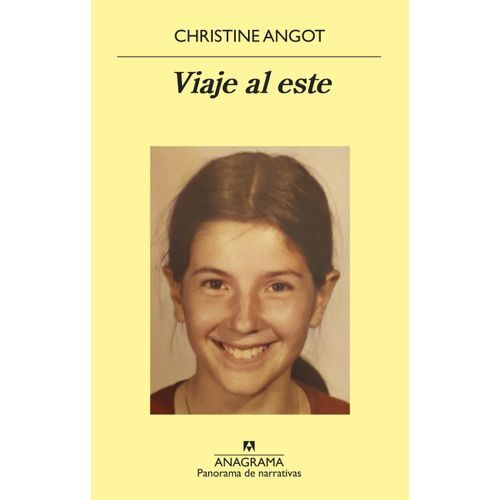 VIAJE AL ESTE - CHRISTINE ANGOT