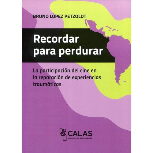 RECORDAR PARA PERDURAR - BRUNO LOPEZ PETZOLDT