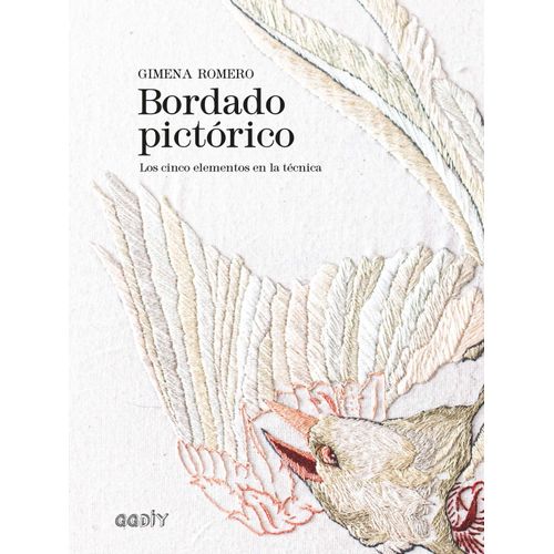BORDADO PICTORICO - LOS CINCO ELEMENTOS EN LA TECNICA - GIME