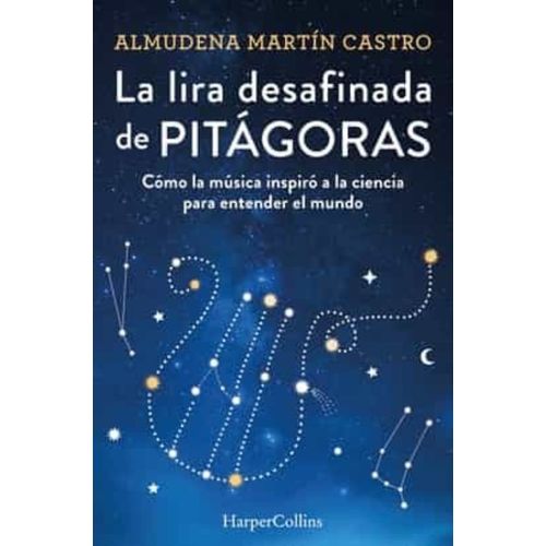 LA LIRA DESAFINADA DE PITAGORAS - ALMUDENA MARTIN CASTRO