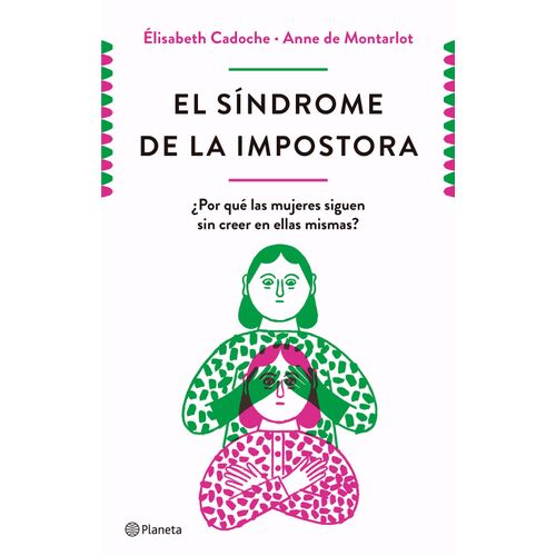 EL SINDROME DE LA IMPOSTORA - CADOCHE - DE MONTARLOT