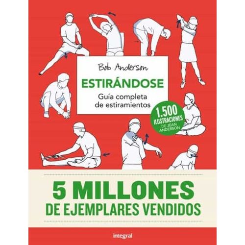 ESTIRANDOSE - GUIA COMPLETA DE ESTIRAMIENTOS